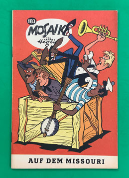 Original Mosaik Digedags Schwarzdruck schwarze Serie Nr. 183 Auf dem Missouri Februar 1972