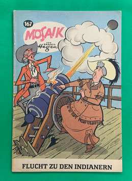 Original Mosaik der Digedags Nr. 167 Flucht zu den Indianern Oktober 1970 Amerika-Serie