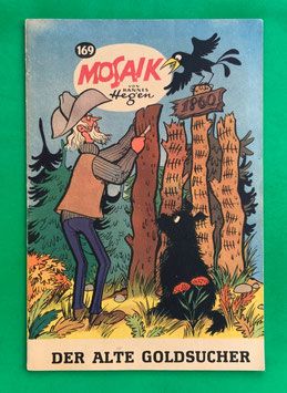 Original Mosaik der Digedags Nr. 169 Der alte Goldsucher Dezember 1970 Amerika-Serie