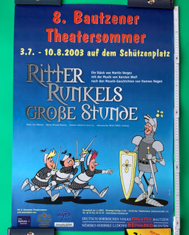 Mosaik Digedags Plakat "Ritter Runkels große Stunde" 8. Bautzener Theatersommer 2003