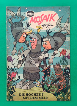Original Mosaik der Digedags Nr. 102 Die Hochzeit mit dem Meer Mai 1965 Runkel-Serie