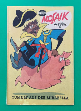 Original Mosaik der Digedags Nr. 104 Tumult auf der Mirabella Juli 1965 Runkel-Serie exzellenter Zustand mit Abostempel