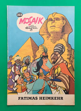 Original Mosaik der Digedags Nr. 223 Fatimas Heimkehr Juni 1975 Orient-Serie