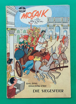 Original Mosaik der Digedags Nr. 19 Die Siegesfeier Juni 1958 Römer-Serie
