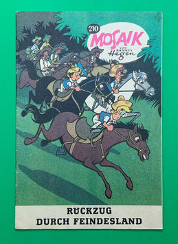 Original Mosaik der Digedags Nr. 210 Rückzug durch Feindesland Mai 1974 Amerika-Serie