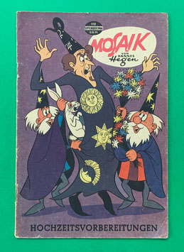 Original Mosaik der Digedags Nr. 118 Hochzeitsvorbereitungen September 1966 Runkel-Serie sammelwürdiger Zustand