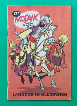 Original Mosaik der Digedags Nr. 127 Landung in Kleinasien Juni 1967 Runkel-Serie original & vollständig