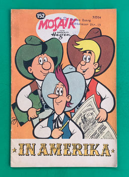 Original Mosaik der Digedags Nr. 152 Karneval in New Orleans Juli 1969 Amerika-Serie exzellenter Zustand mit Abostempel