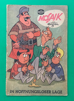 Original Mosaik der Digedags Nr. 120 In hoffnungsloser Lage November 1966 Runkel-Serie original & vollständig