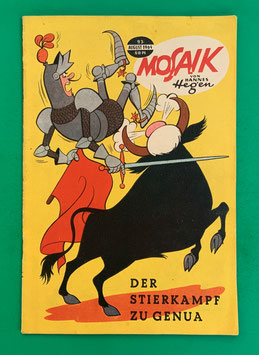 Original Mosaik der Digedags Nr. 93 Der Stierkampf zu Genua August 1964 Runkel-Serie
