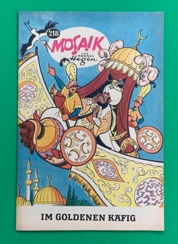 Original Mosaik Digedags Nr. 218 Im goldenen Käfig Januar 1975 Orient-Serie