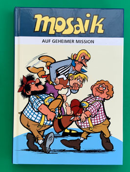 Original Mosaik Abrafaxe Hardcover Klassik-Ausgabe 1980 Auf geheimer Mission inkl. 16-seitiger Beilage mit Skizzen und Figuren neuwertiger Zustand