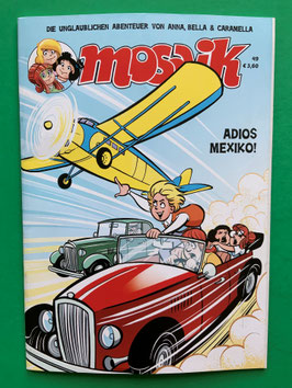 Original Mosaik Anna, Bella & Caramella Nr. 49 Adios Mexiko! 2021 im neuwertigen Zustand