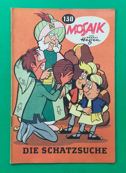 Original Mosaik der Digedags Nr. 130 Die Schatzsuche September 1967 Runkel-Serie sammelwürdiger Zustand