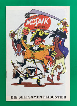 Original Mosaik Digedags Exportheft Nr. 201 Die seltsamen Flibustier August 1973 Amerika-Serie Flibustier-Kapitel