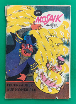 Original Mosaik der Digedags Nr. 228 Feuerzauber auf hoher See November 1975 Runkel-Nachdruck-Serie original & vollständig