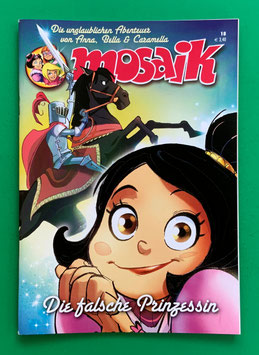 Original Mosaik Anna, Bella & Caramella Nr. 18 Die falsche Prinzessin 2013 im sehr guten Zustand