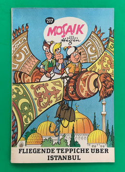 Original Mosaik der Digedags Nr. 217 Fliegende Teppiche über Istanbul Dezember 1974 Orient-Serie