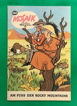 Original Mosaik der Digedags Nr. 168 Am Fuß der Rocky Mountains November 1970 Amerika-Serie