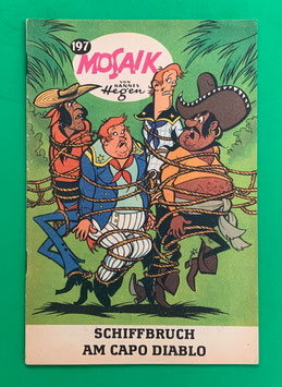 Original Mosaik der Digedags Nr. 197 Schiffbruch am Capo Diablo April 1973 Amerika-Serie