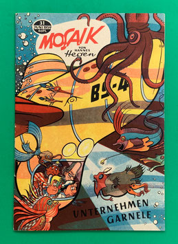 Original Mosaik Digedags Nr. 31 Unternehmen Garnele Juni 1959 Weltraum-Serie