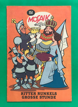 Original Mosaik der Digedags Nr. 151 Ritter Runkels große Stunde Juni 1969 Runkel-Serie