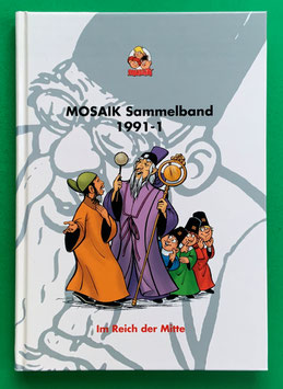 Original Mosaik Abrafaxe Hardcover Sammelband 046 Nr. 1991-1 Im Reich der Mitte limitiert ohne signierter Grafik - verlagsseitig ausverkauft