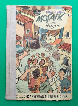 Original Mosaik der Digedags Nr. 14 Der Anschlag auf den Zirkus Januar 1958 Römer-Serie