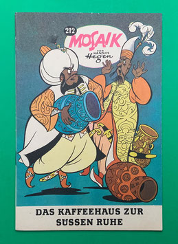 Original Mosaik Digedags Nr. 212 Das Kaffeehaus zur süßen Ruhe Juli 1974 Orient-Serie