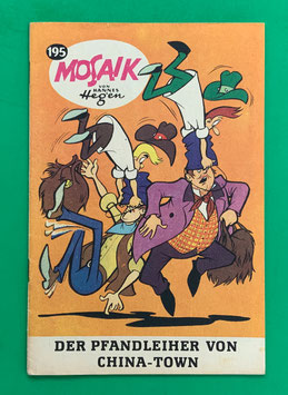 Original Mosaik der Digedags Nr. 195 Der Pfandleiher von China-Town Februar 1973 Amerika-Serie