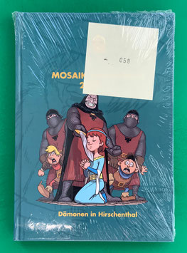 Original Mosaik Abrafaxe Hardcover Sammelband 101 Nr. 2009-2 Dämonen in Hirschenthal limitiert mit signierter Grafik - verlagsseitig ausverkauft