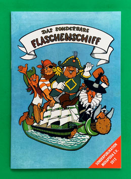 Mosapedia Jahresgabe 2012 Das sonderbare Flaschenschiff sowie Bastelbogen Kastell von San Felipe