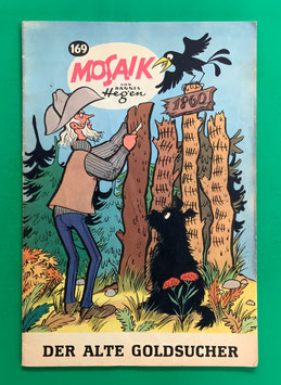 Original Mosaik Digedags Exportheft Nr. 169 Der alte Goldsucher Dezember 1970 Amerika-Serie Die Entdeckung der Mine