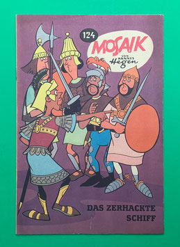 Original Mosaik Digedags Nr. 124 Das zerhackte Schiff März 1967 Runkel-Serie