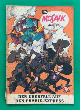Original Mosaik der Digedags Nr. 176 Der Überfall auf den Prärie-Express Juli 1971 Amerika-Serie original & vollständig