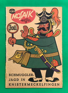 Original Mosaik der Digedags Nr. 77 Schmugglerjagd in Knistermeckelfingen April 1963 Erfinder-Serie