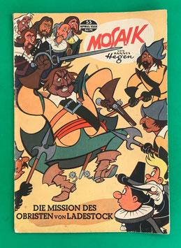 Original Mosaik der Digedags Nr. 53 Die Mission des Obristen von Ladestock April 1961 Erfinder-Serie