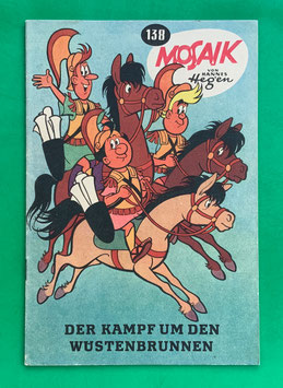 Original Mosaik der Digedags Nr. 138 Der Kampf um den Wüstenbrunnen Mai 1968 Runkel-Serie