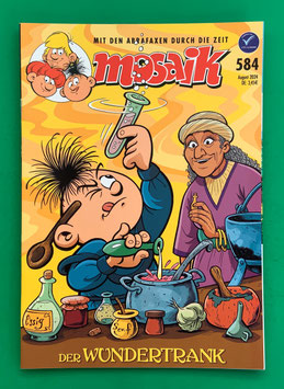 Mosaik Abrafaxe Einzelheft Nr. 584 Der Wundertrank