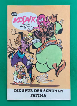 Original Mosaik der Digedags Nr. 220 Die Spur der schönen Fatima März 1975 Orient-Serie exzellenter Zustand mit Abostempel