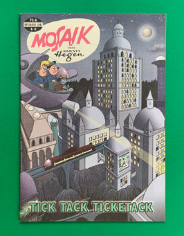 Original Mosaik Digedags Fanzine 73 A Tick Tack Ticketack 2002 Hagen Flemming Sven-Roger Schulz neuwertig