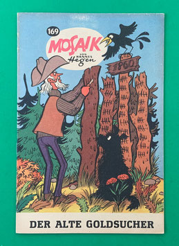 Original Mosaik der Digedags Nr. 169 Der alte Goldsucher Dezember 1970 Amerika-Serie