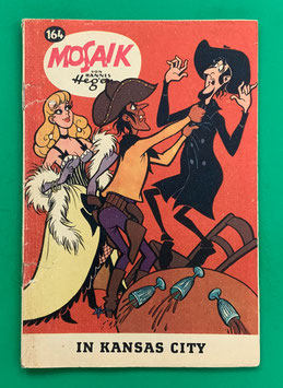 Original Mosaik der Digedags Nr. 164 In Kansas City Juli 1970 Amerika-Serie sammelwürdiger Zustand