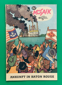 Original Mosaik der Digedags Nr. 157 Ankunft in Baton Rouge Dezember 1969 Amerika-Serie