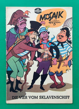 Original Mosaik der Digedags Nr. 68 Die Vier vom Sklavenschiff Juli 1962 Erfinder-Serie