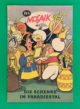Original Mosaik der Digedags Nr. 144 Die Schenke im Paradiestal November 1968 Runkel-Serie