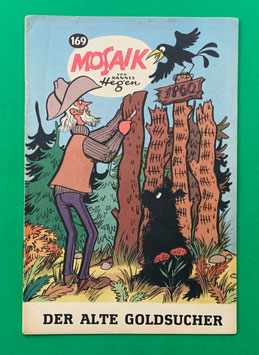 Original Mosaik der Digedags Nr. 169 Der alte Goldsucher Dezember 1970 Amerika-Serie sammelwürdiger Zustand