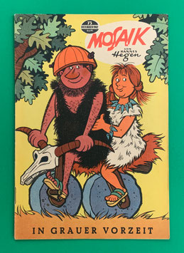 Original Mosaik Digedags Nr. 73 In grauer Vorzeit Dezember 1962 Weltraum-Serie
