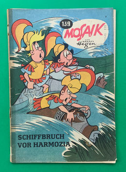 Original Mosaik der Digedags Nr. 139 Schiffbruch vor Harmozia Juni 1968 Runkel-Serie original & vollständig