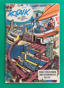 Original Mosaik der Digedags Nr. 30 Staudamm am schwarzen Fluss Mai 1959 Weltraum-Serie